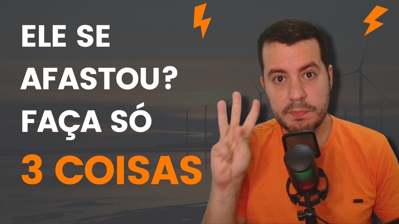 Faça Essas 3 Coisas Quando um Homem Apaixonado Se Afastar