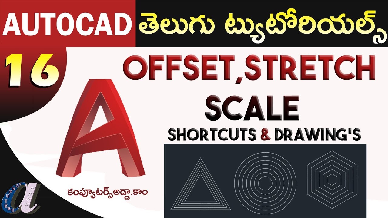 AutoCAD Telugu Tutorials || #16 || Stretch, Scale & Offset  ||computersadda.com
