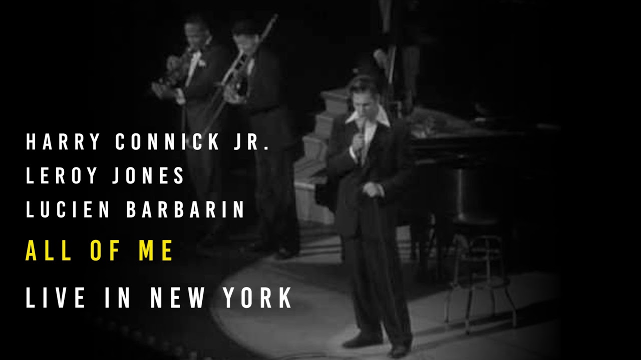 Harry Connick Jr. sings All of Me, Live in New York (1992)