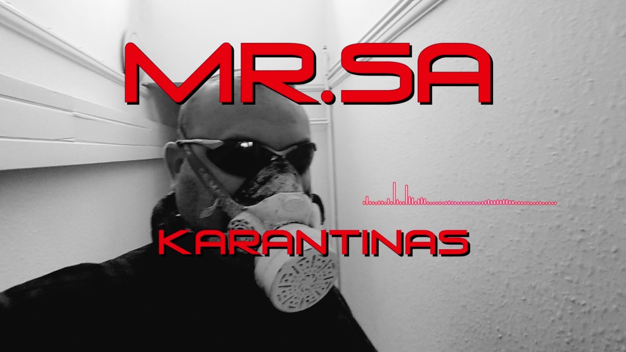 MR.SA - KARANTINAS(2020)