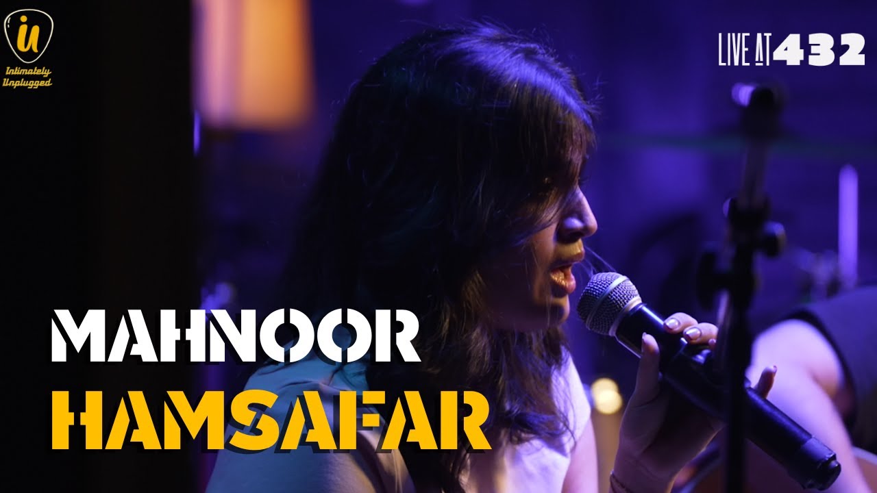 Woh Humsafar Tha | Mahnoor | Intimately Unplugged | Live at 432