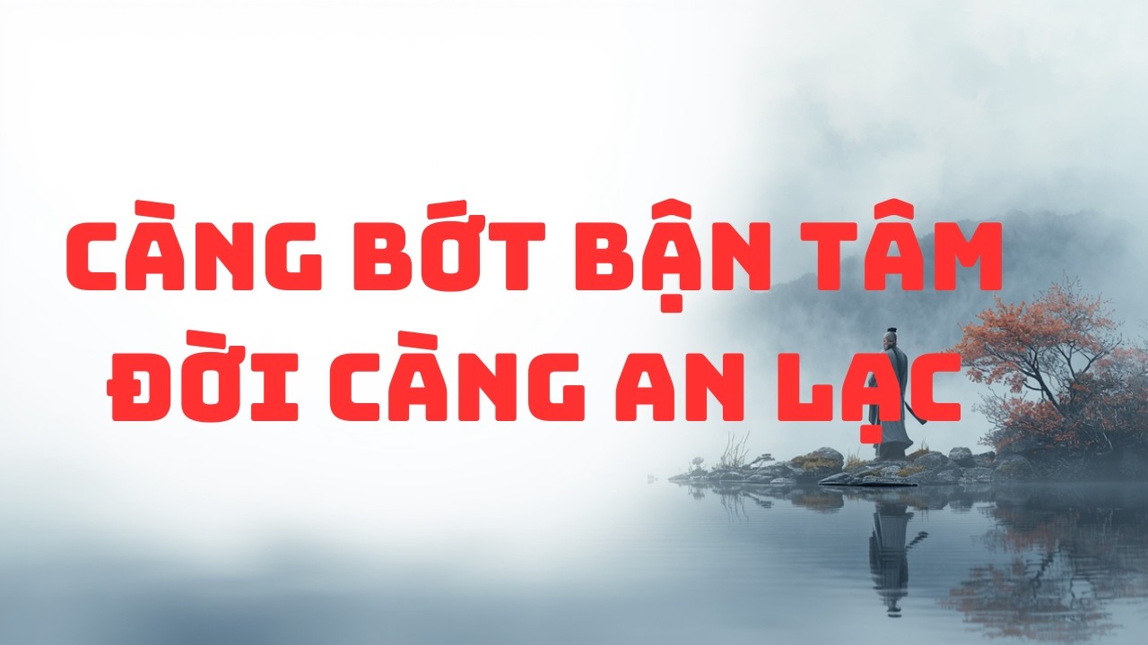 Bí Quyết Sống An Lạc Của Cổ Nhân I Tuệ an triết lý #songcham #tuệantriếtlý