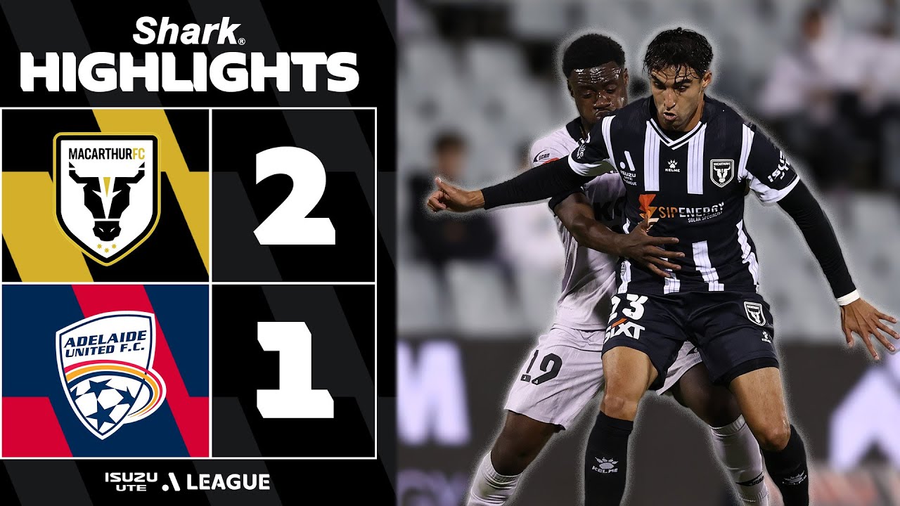Macarthur Bulls 2-1 Adelaide United | SHARK HIGHLIGHTS | Isuzu UTE A-League 2025-26 | Round 02