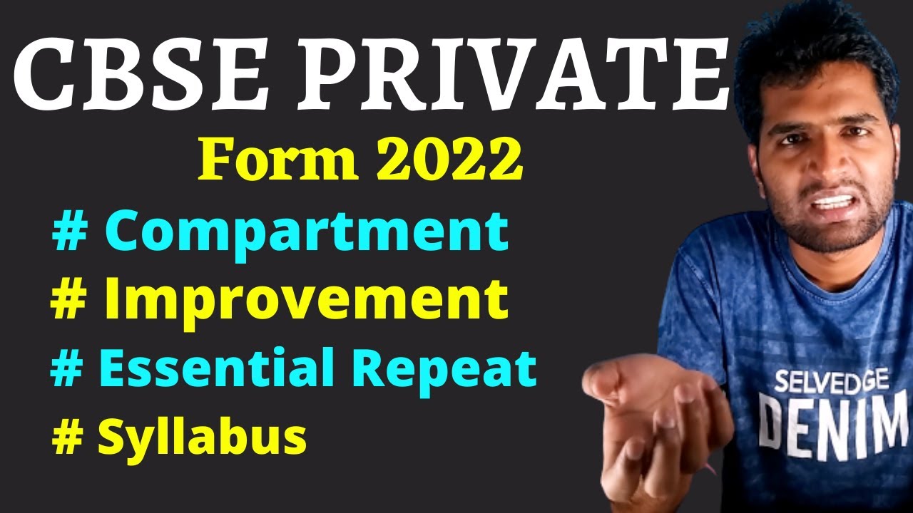 CBSE Private form 2022 update | CBSE Compartment, Improvement, Failure Admission 2022 | Syllabus