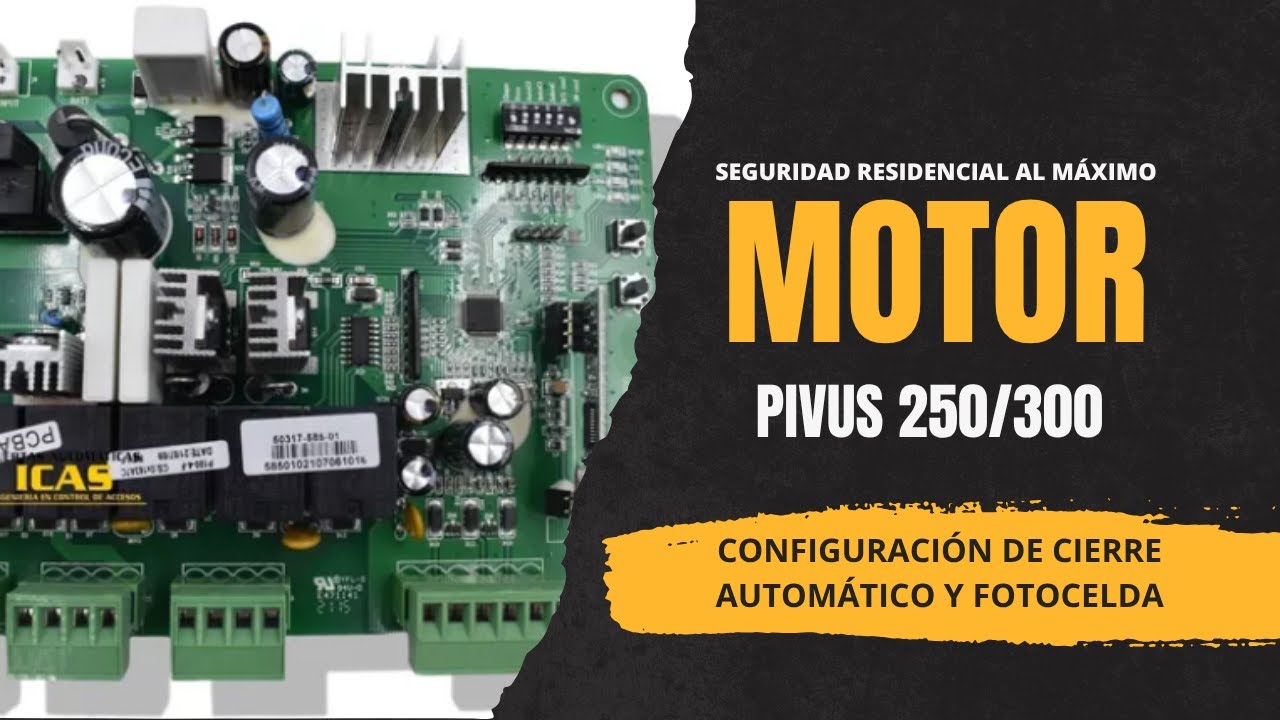 ⚙️ CONFIGURACIÓN de CIERRE AUTOMÁTICO y FOTOCELDA en MOTOR PIVUS 250/300 (modelo antiguo)