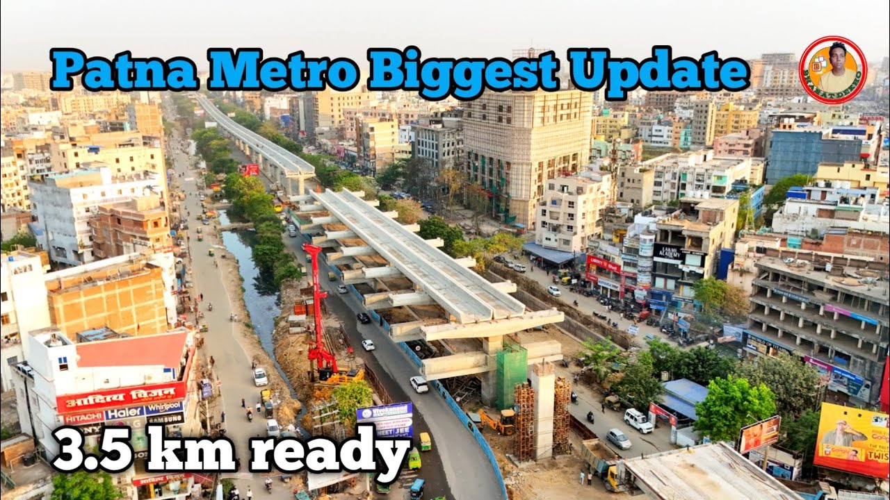 Patna Metro Update ! 3.5 KM Track Ready ! Danapur to Rupaspur Metro Update 
