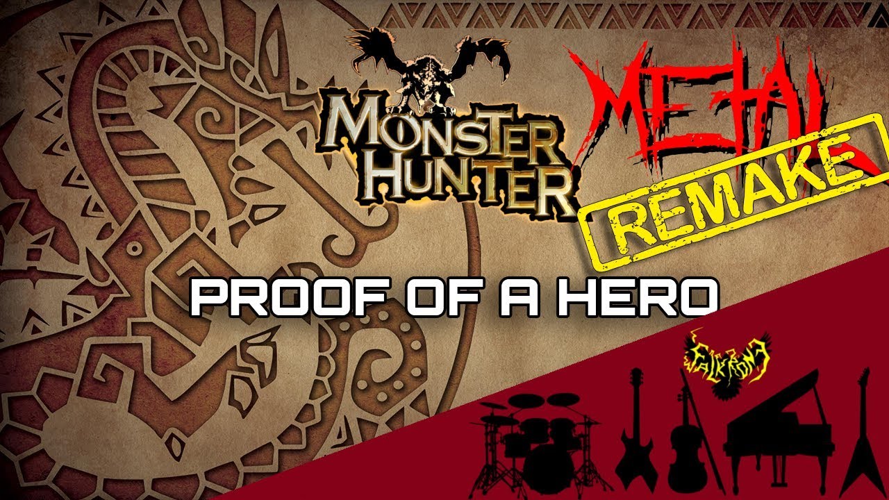 RE: Monster Hunter - Proof of a Hero (Main Theme) 【Intense Symphonic Metal Cover】