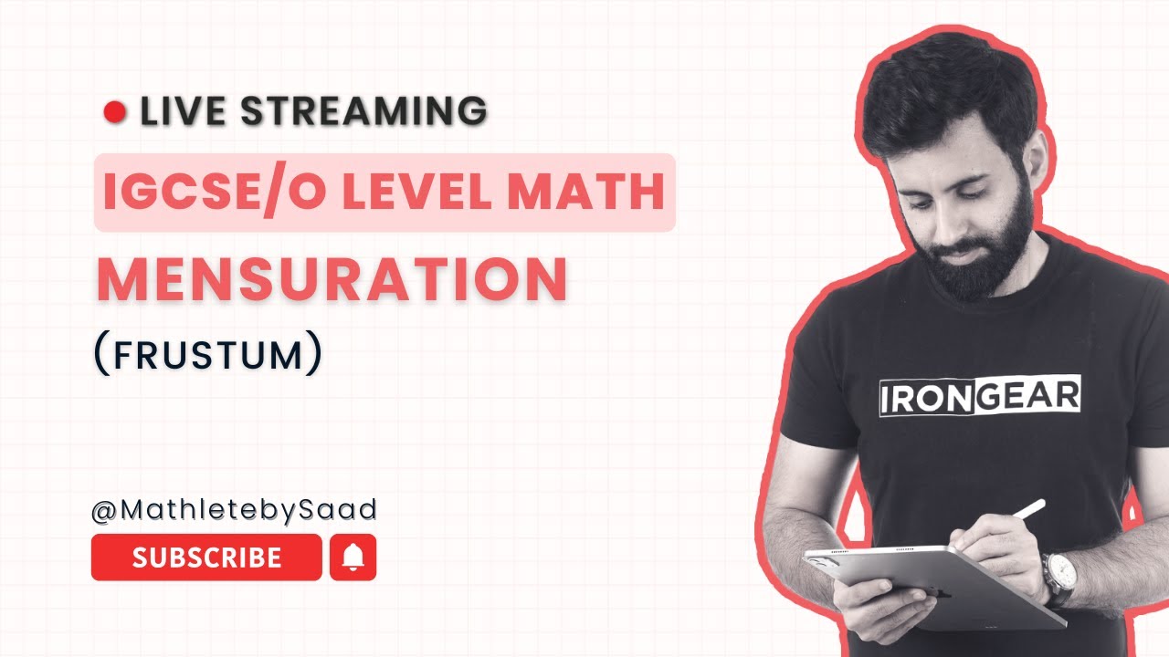 IGCSE/O LEVEL Maths - Mensuration (FRUSTUM)