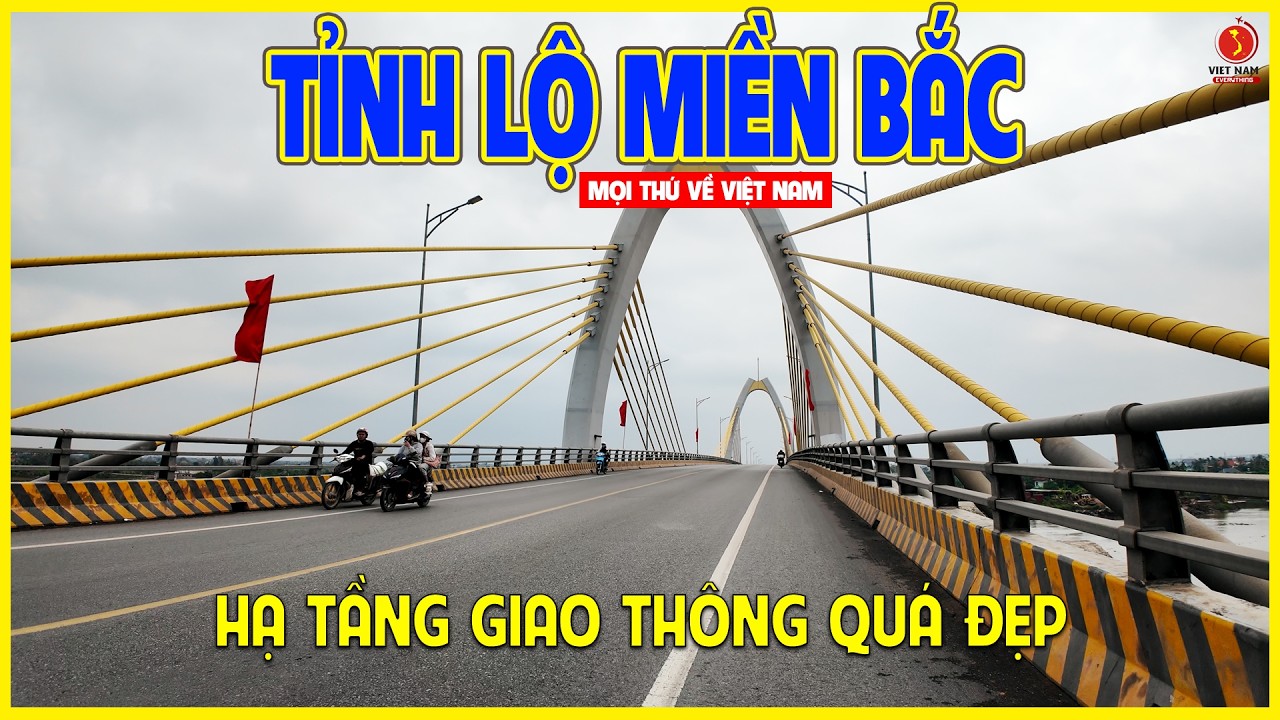 TỈNH LỘ MIỀN BẮC | HẠ TẦNG GIAO THÔNG MIỀN BẮC QUÁ ĐẸP | Hải Phòng ngày nay