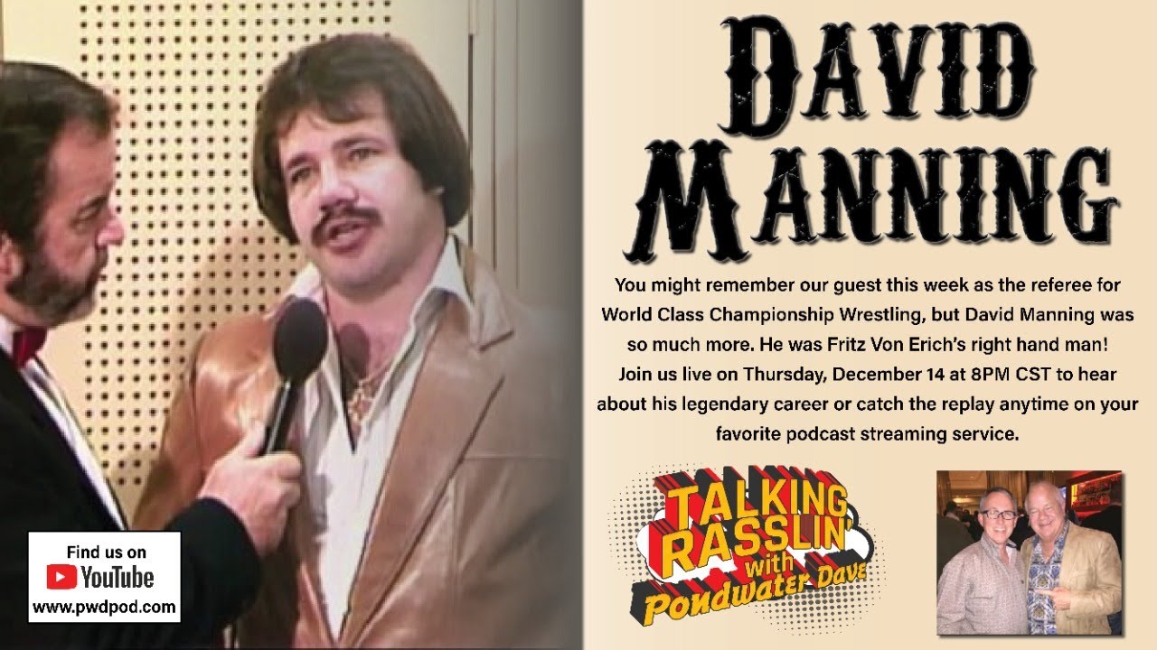 WORLD CLASS CHAMPIONSHIP WRESTLING LEGEND: DAVID MANNING!
