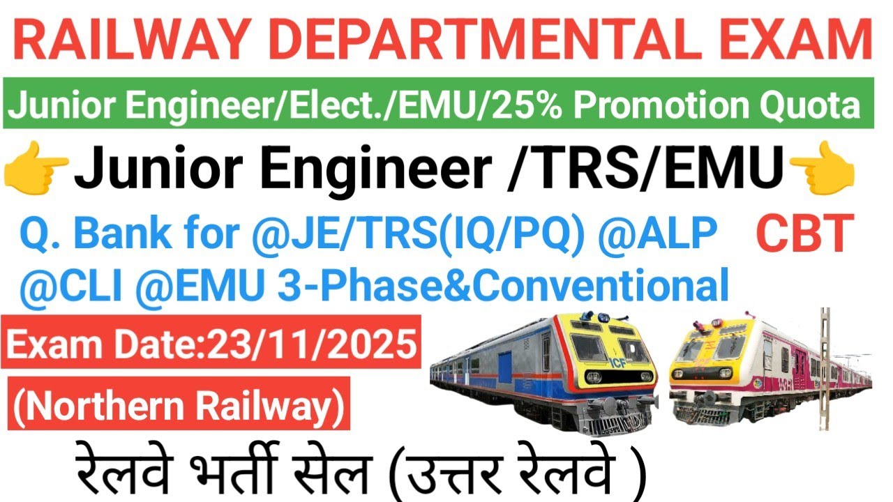 💯JE/EMU/TRS 25% PQ quota Solved Q papers #Q. Bank for CLI/JE(IQ/PQ)/ADEE/ALP Etc. #Northern railway
