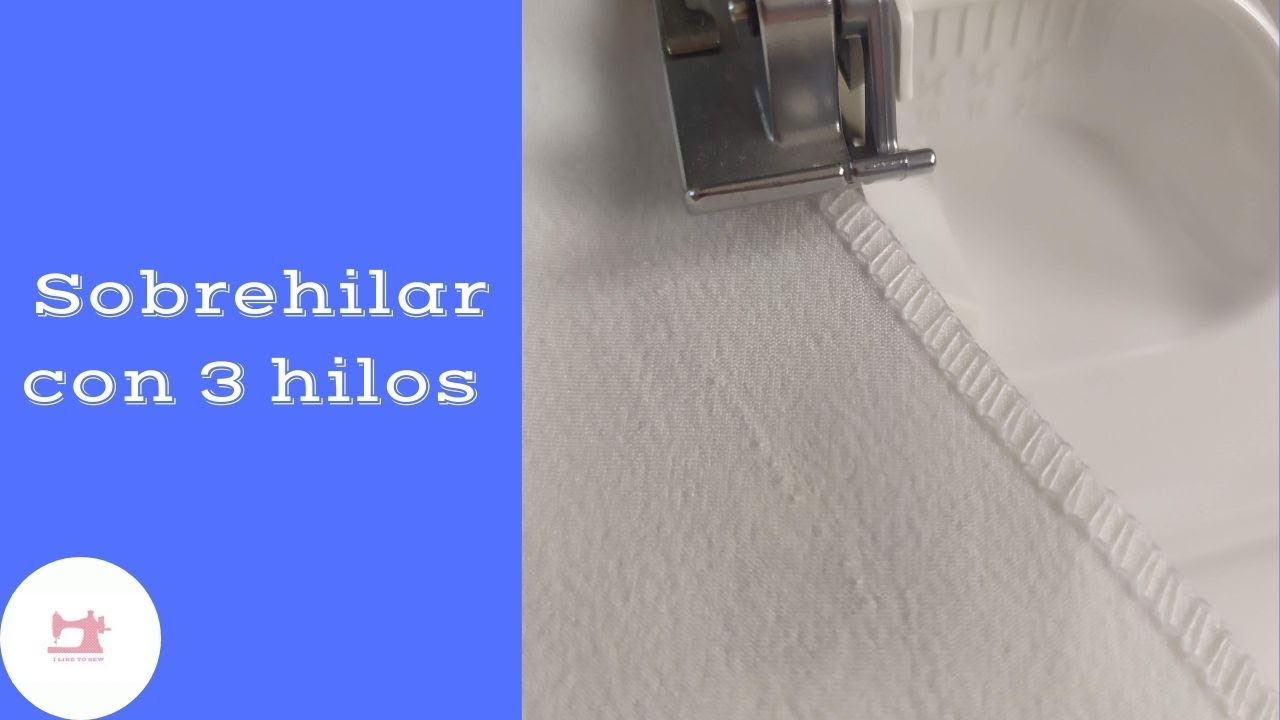 Sobrehilado o remallado con tres hilos en remalladora doméstica.