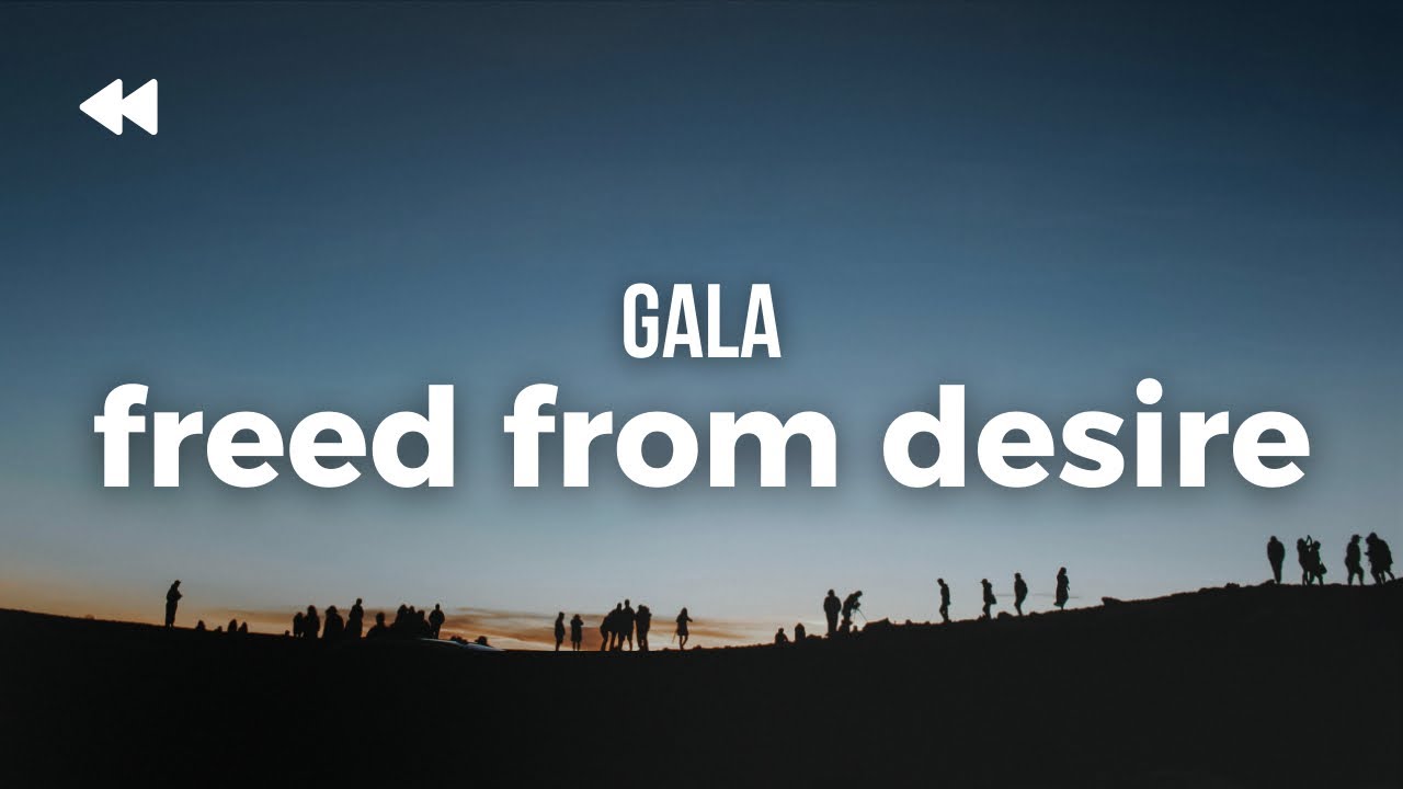 Gala - Freed From Desire | Lyrics