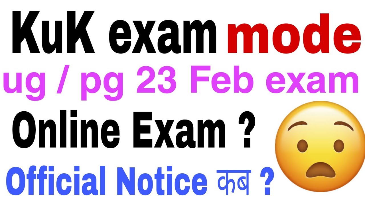 kuk exam mode 2022 | kuk University latest updates | kuk exam mode news today | kuk exam online