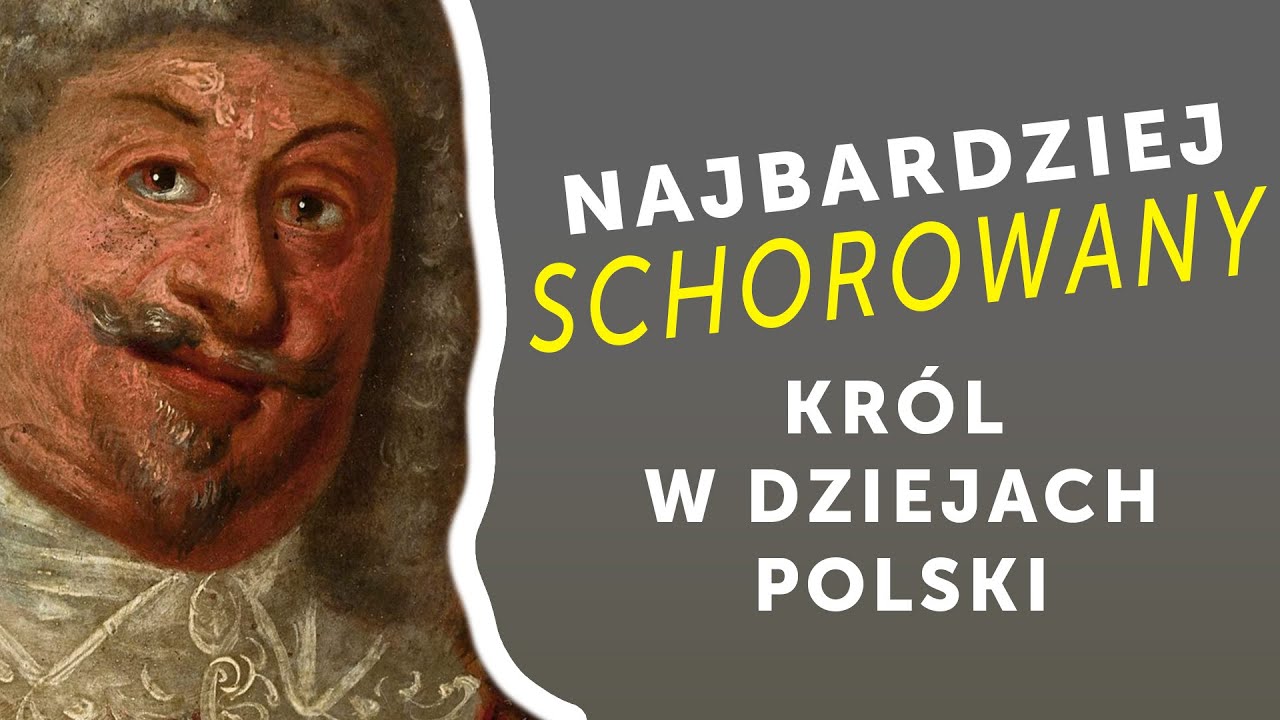 Najbardziej schorowany kr&oacute;l w historii Polski. Władysław IV Waza