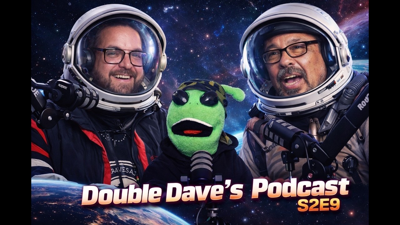 DOUBLE DAVES PODCAST S2E9 PT.1 W/ ELEVAN THE ALIEN X ANDREW BERNAL - OUTTER SPACE!!