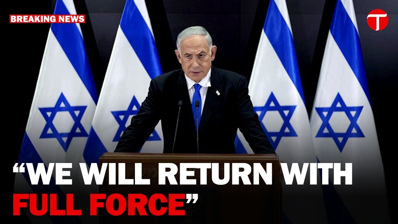 Netanyahu's Bold Move: Return to Full Force in Gaza After Temporary Truce | Breaking News
