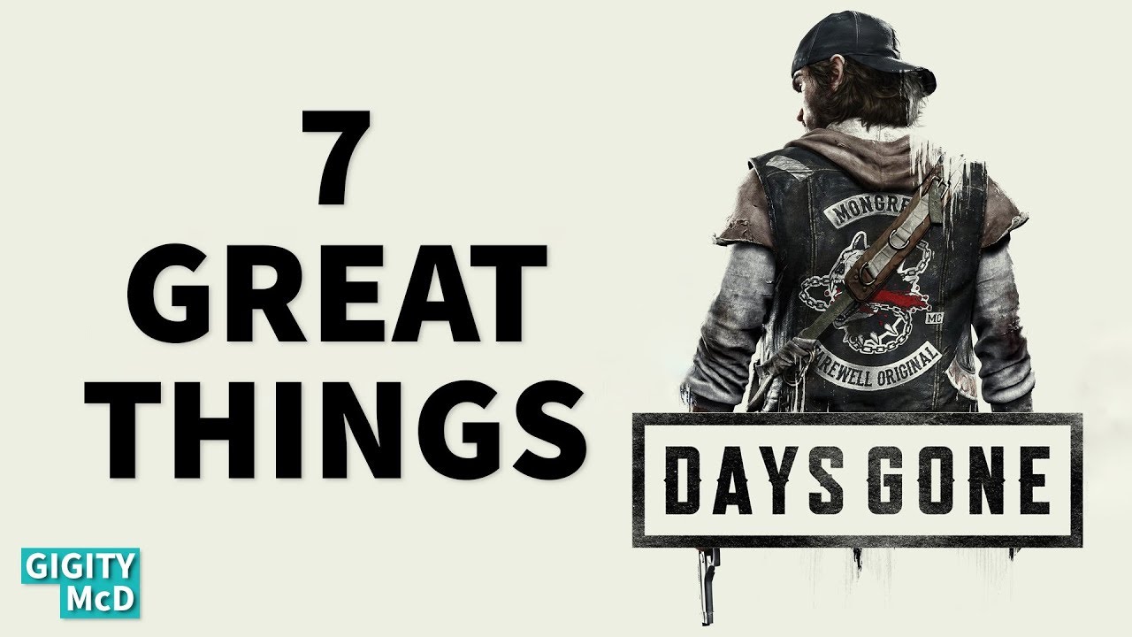 YOU should play Days Gone.  HERE'S WHY