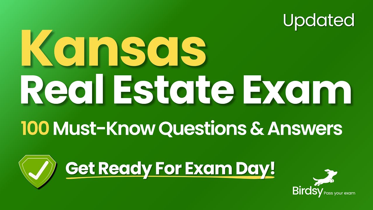🔥 Crush The Kansas Real Estate Exam With This 100-Question Review!