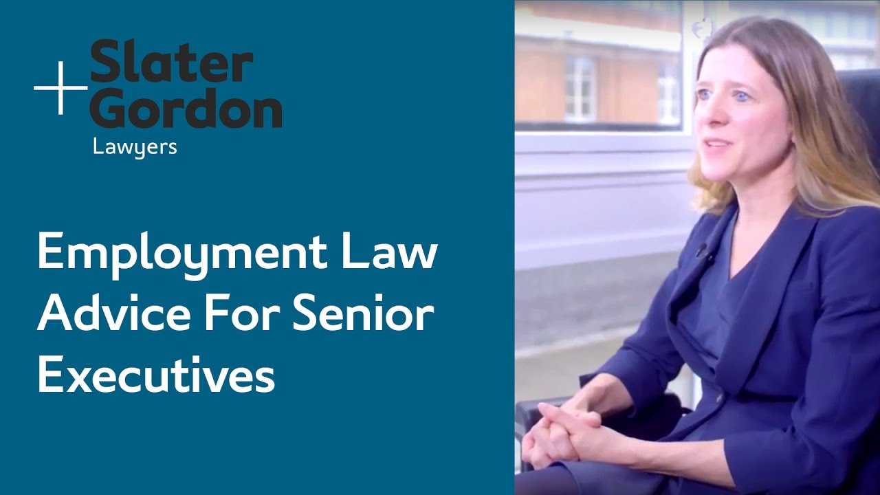 Employment Law Advice For Senior Executives