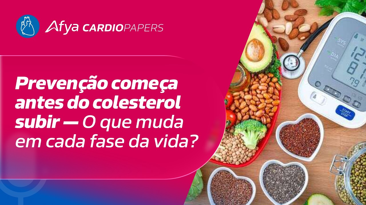 Dislipidemia nas diferentes fases da vida: da infância à prevenção secundária