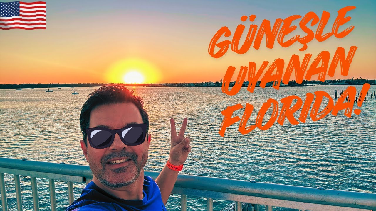 Florida’da GÜN DOĞUMUYLA BAŞLAYAN BİR HAFTA SONU | Amerika Hayatı Üzerine Sohbet