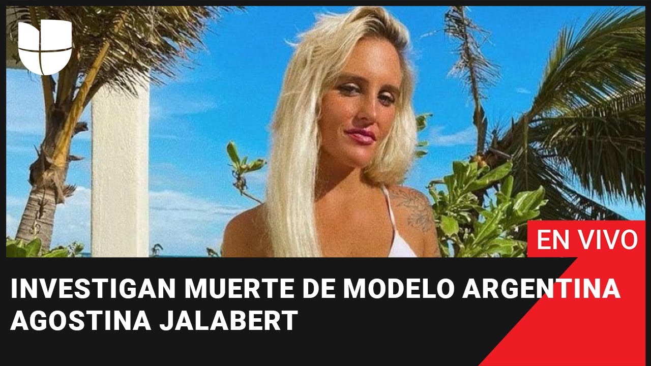 🔴EN VIVO: Investigan muerte de modelo argentina en México. Abogada cree que sería un feminicidio
