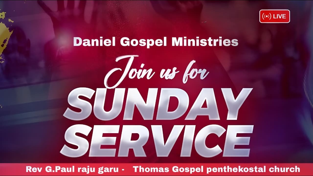 Sunday Service || Rev G.Paulraju garu || Daniel Gospel Ministries ||