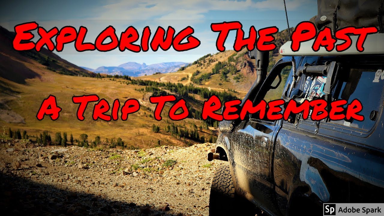 A Trip To Remember - Exploring The Past 3 of 3 - Montana Overland Adventure