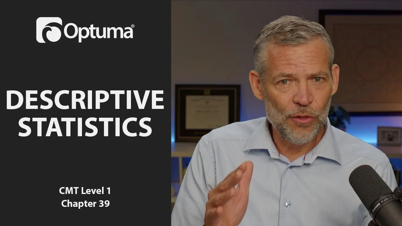 Введение в описательную статистику | Optuma CMT Уровень 1 Глава 39