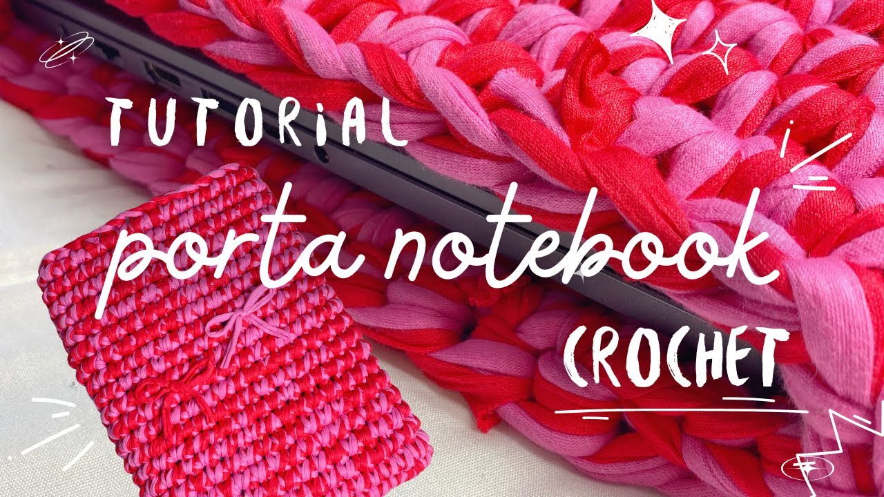 Porta Notebook de Croch&ecirc; em Fio de Malha ✨ | Perfeito pra Come&ccedil;ar!