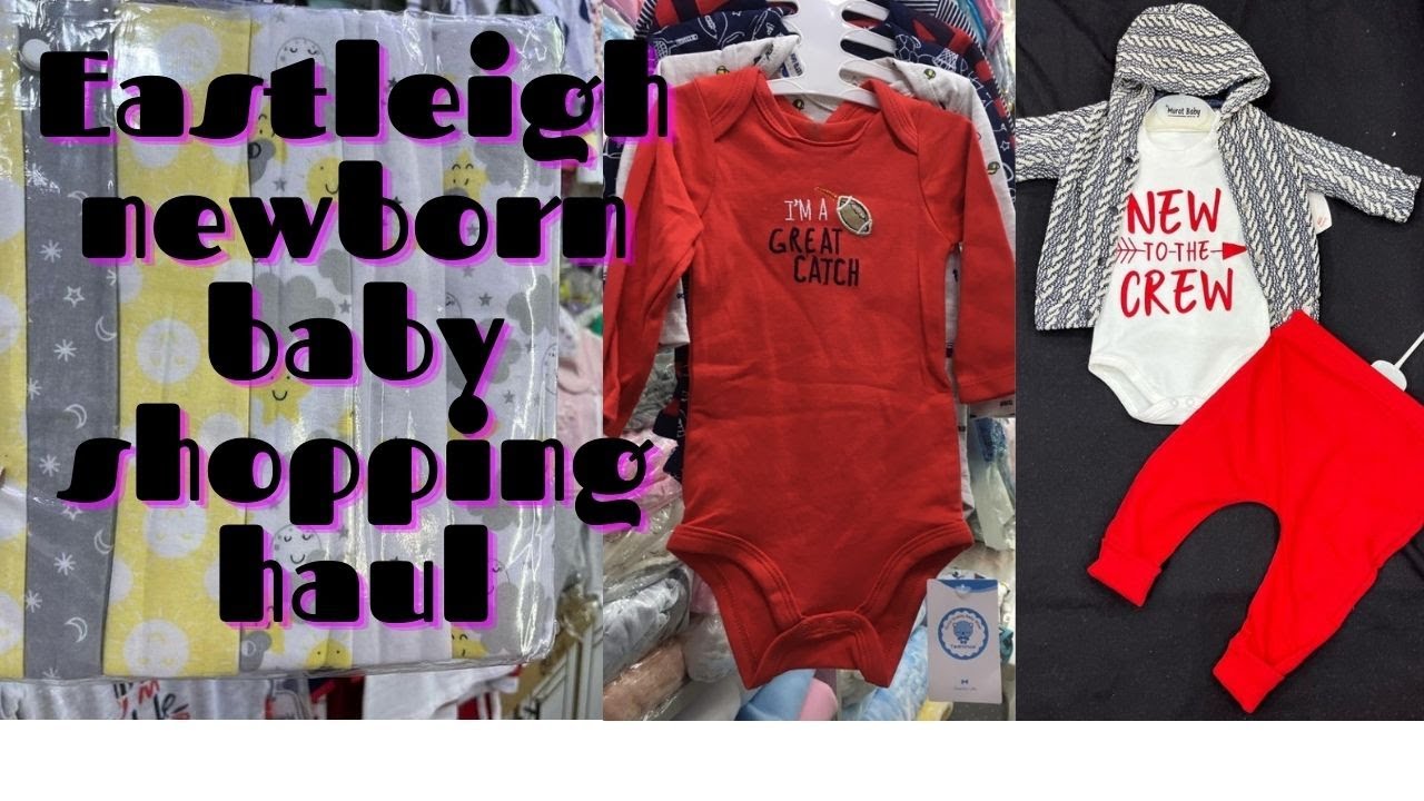 EASTLEIGH BABY SHOPPING HAUL||NEWBORN SHOPPING HAUL||Where to get affordable baby clothes||PART 1
