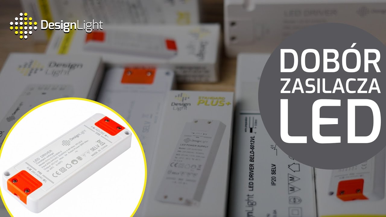 Dob&oacute;r odpowiedniego zasilacza do oprawy LED Talea - Design Light #led