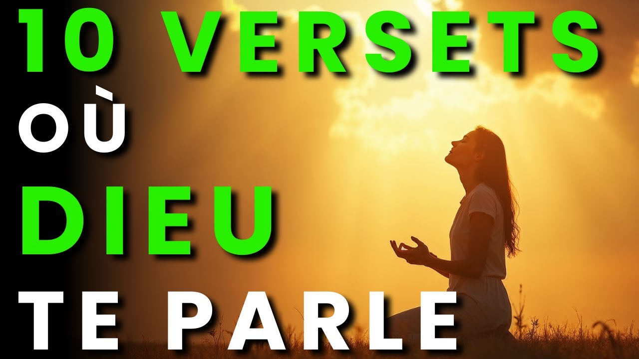 ÉCOUTE DIEU TE PARLER MAINTENANT 👂 | 10 Versets Bibliques pour Entendre la Voix de Dieu