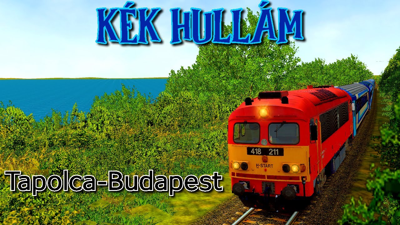 KÉK HULLÁM SEBES Tapolca-Budapest-Déli MSTS / OR