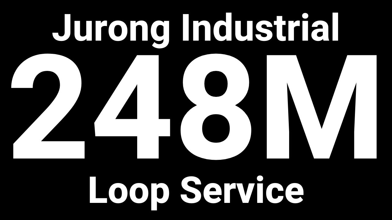 [SBST] Hyperlapse of Jurong Industrial Service 248M (Outdated - October 2021)