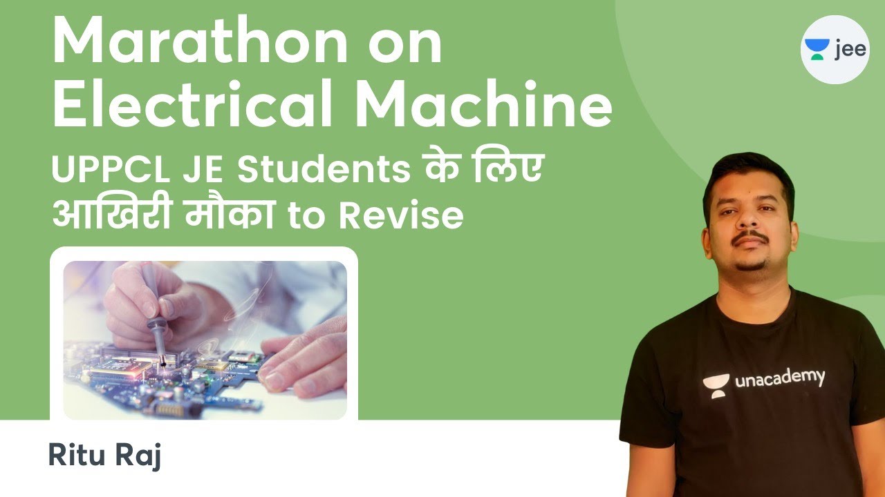 Marathon on Electrical Machine | UPPCL JE Students के लिए आखिरी मौका to Revise | Ritu Raj Singh