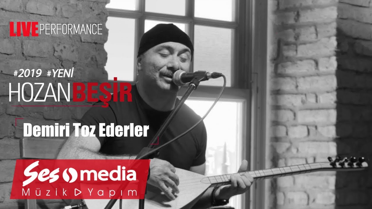 Hozan Beşir - Demiri Toz Ederler - [© 2019 Live Performance]