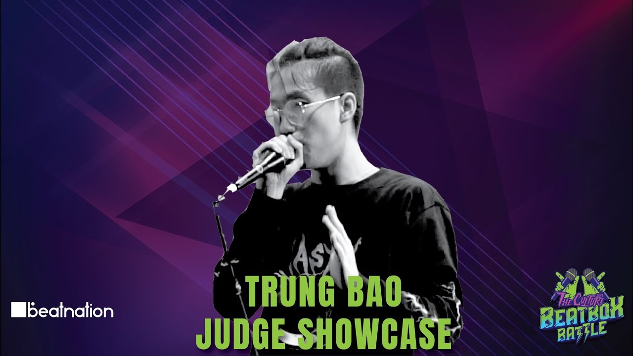 Trung Bao 🇻🇳 | Judge Showcase | The Culture Beatbox Battle 2019 | Beatnation
