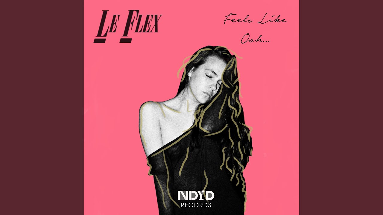 Feels Like Ooh