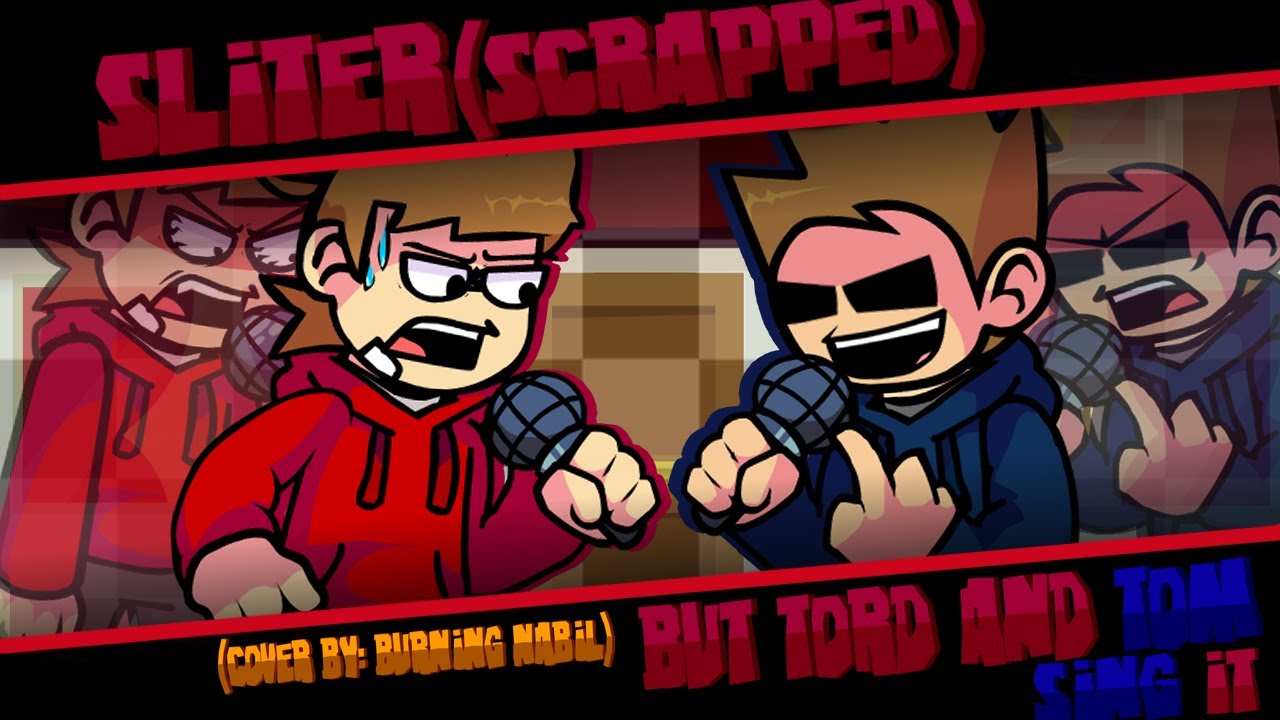sliter-scrapped but tord and tom sing it