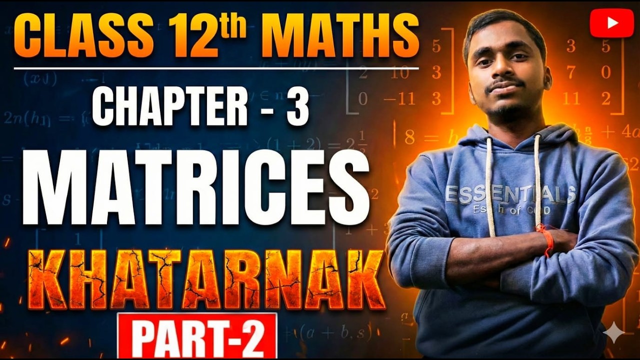 Matrices Class 12th math Chapter 3  lecture 2 l By :- Nitish Maurya | BSEB & CBSE 2026 #class12maths