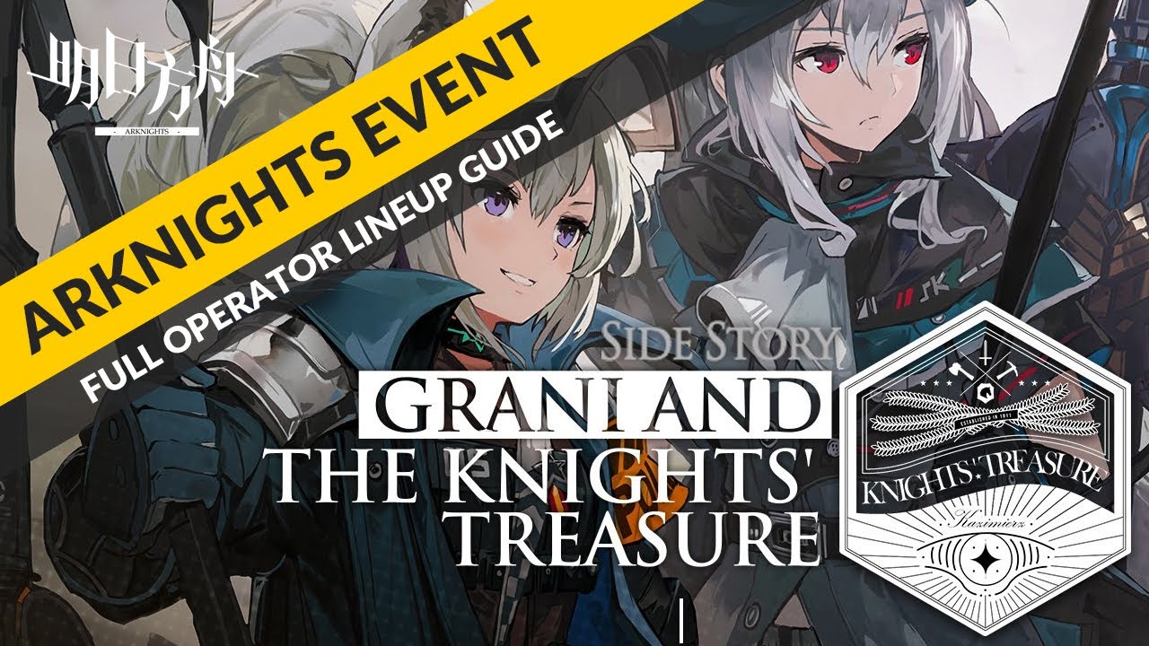 #Arknights Guide: Event Series - Midnight / Beehunter / Nightmare / Grani / Skadi