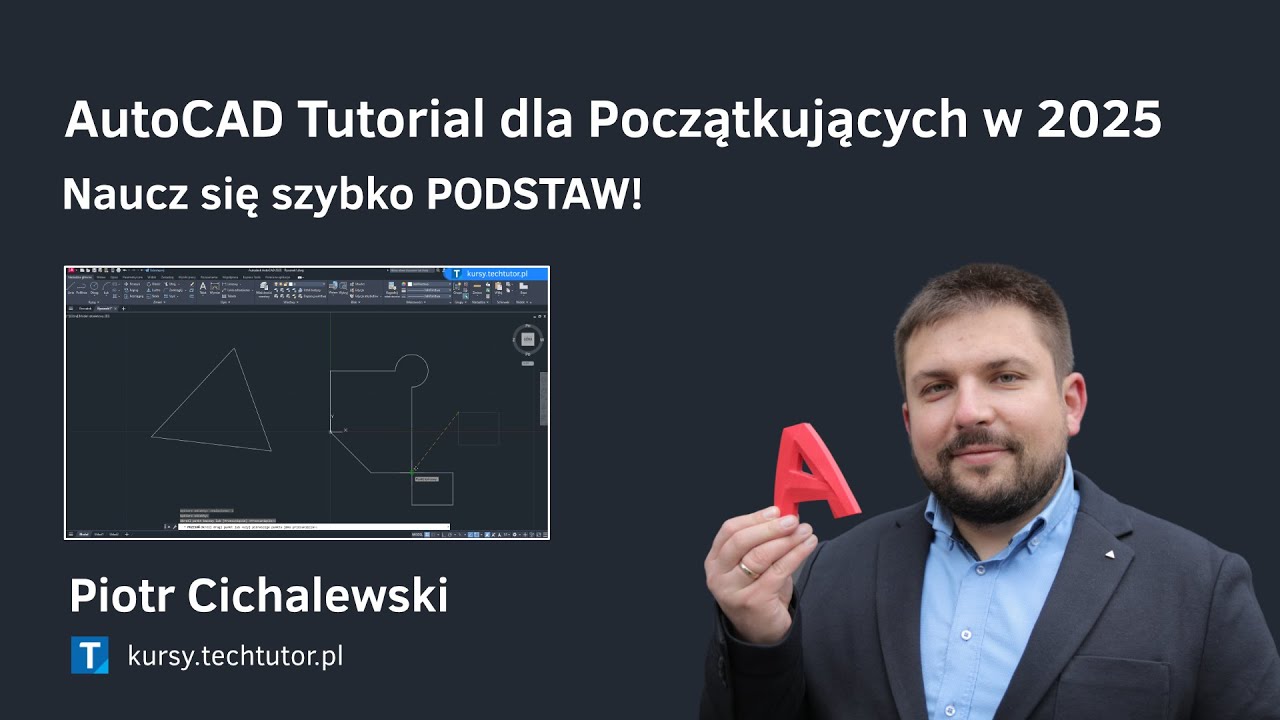 AutoCAD Tutorial dla Początkujących 2025 - Pierwsze kroki - Naucz się szybko podstaw AutoCAD 2025