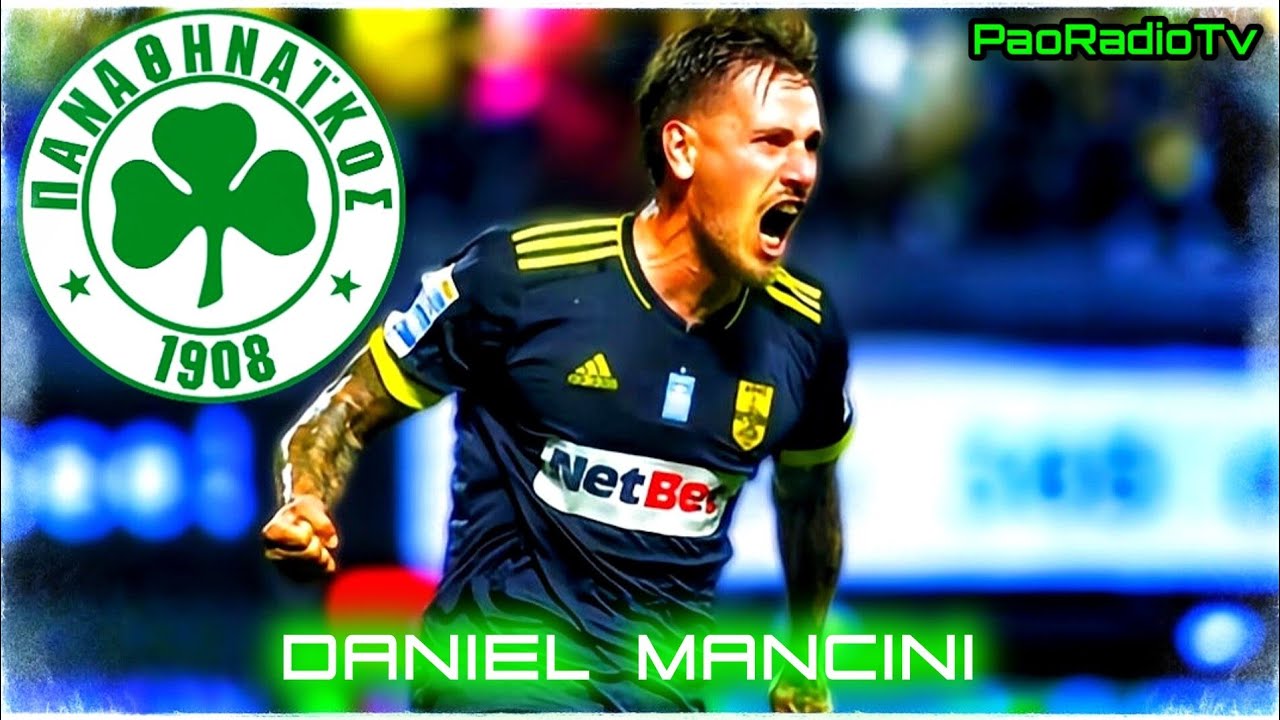 Daniel Mancini (Best Moments) Welcome To Panathinaikos