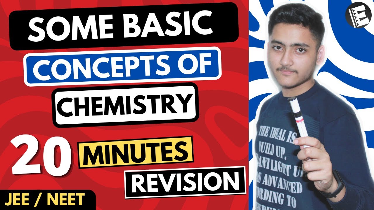 Some Basic Concepts of Chemistry Class 11 | For JEE & NEET | Full Revision In 20 Minutes