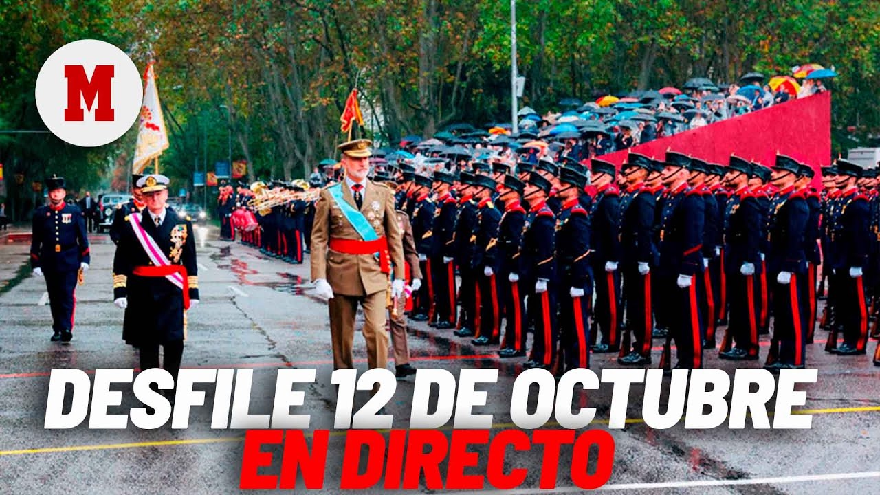 EN DIRECTO: Desfile militar de la Fiesta Nacional Espa&ntilde;aI MARCA