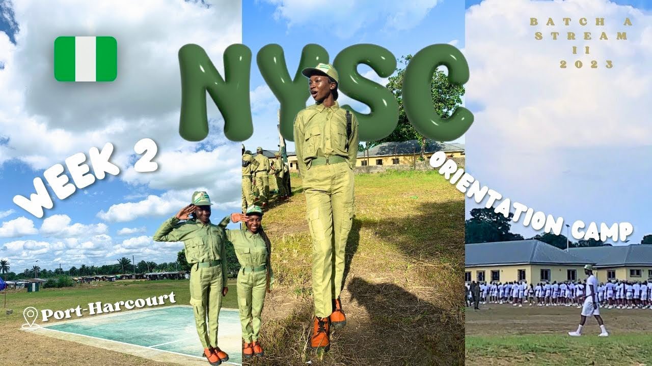 NYSC DIARIES: WEEK 2 ORIENTATION CAMP | SAED, Man'O war, marching, race, volleyball