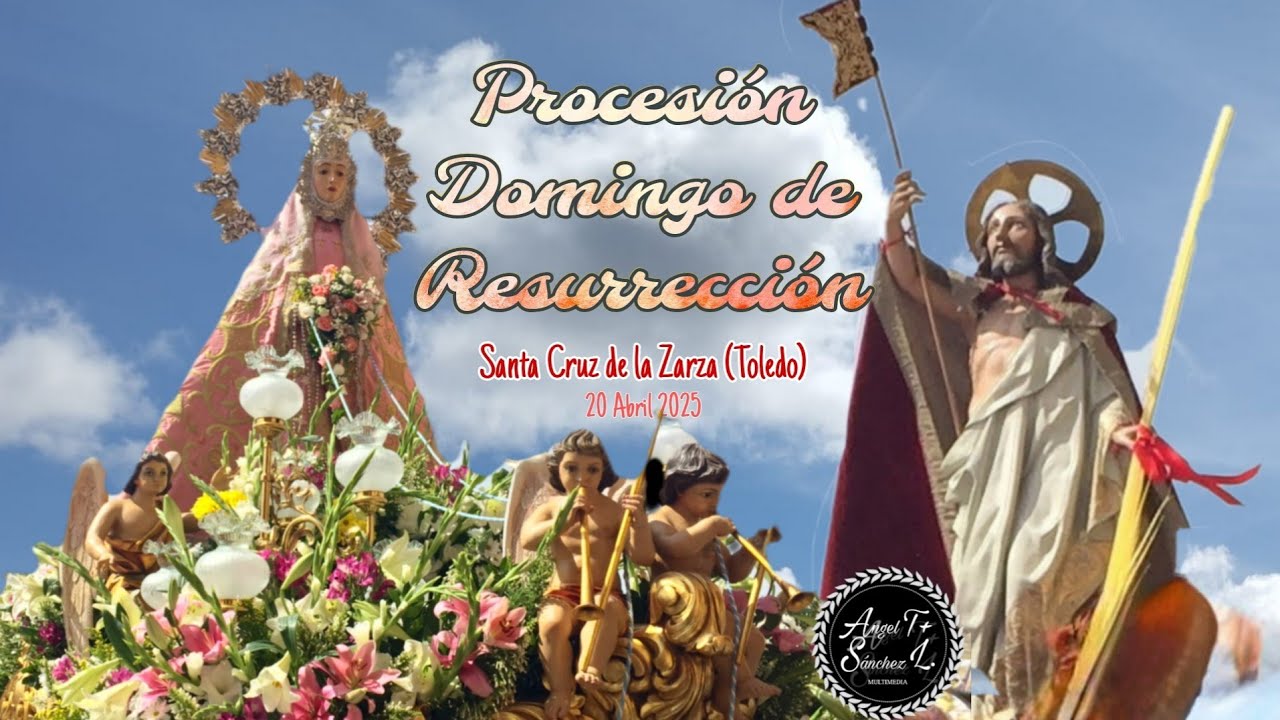 Domingo de Resurrección, Santa Cruz de la Zarza (Toledo). 20 Abril 2025