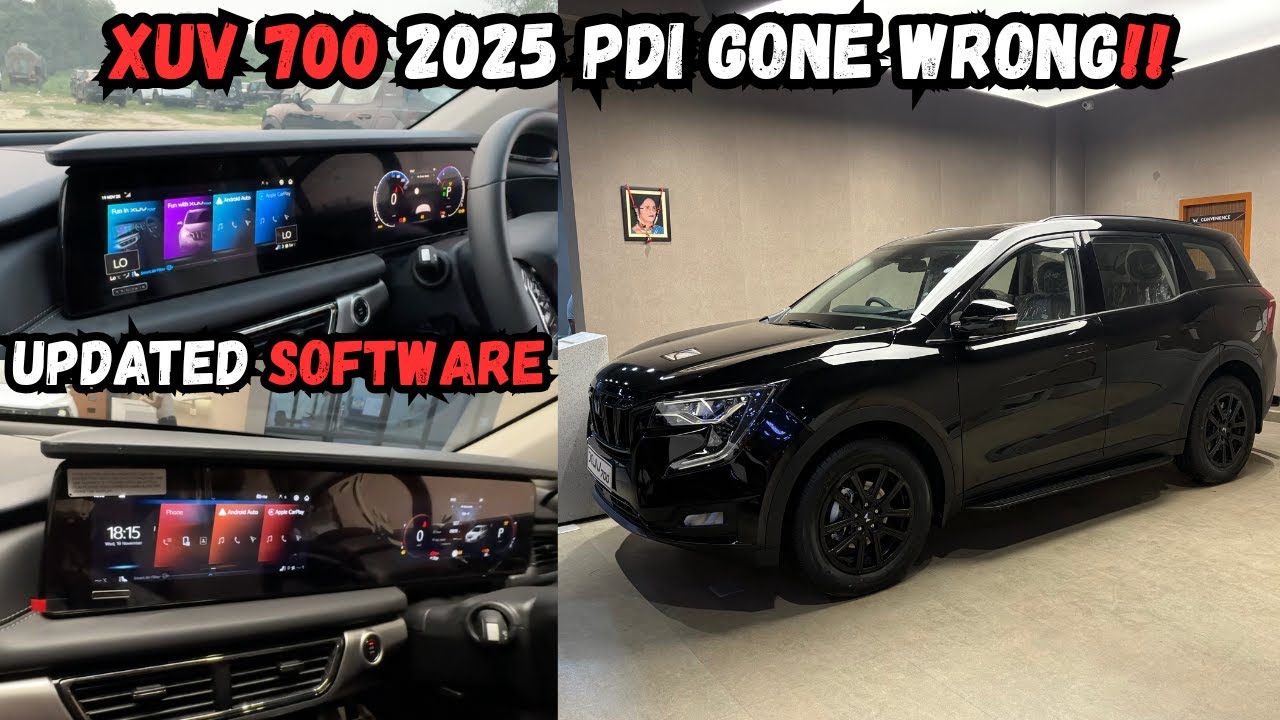 2025 MAHINDRA XUV700 DIESEL AWD AXL PDI GONE WRONG? IS THIS BETTER THAN XUV 7XO 2026?SOFTWARE UPDATE